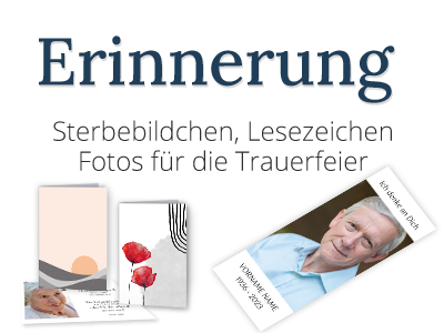 Sterbebildchen, Lesezeichen, Fotos für die Trauerfeier